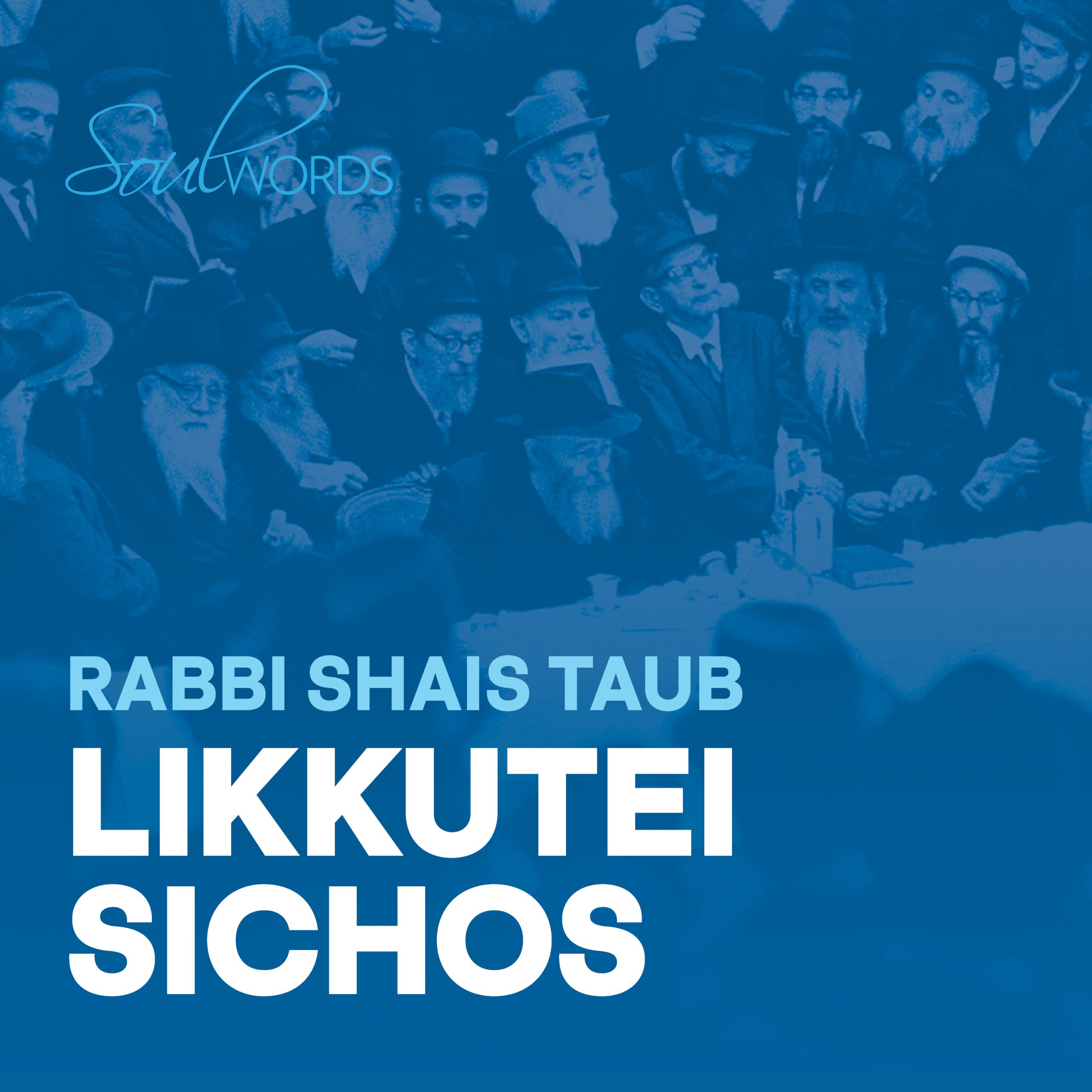 Likkutei Sichos- SoulWords